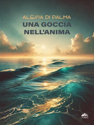 cover image of Una goccia nell'anima
